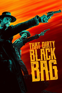 That Dirty Black Bag streaming