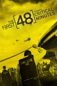 voir The First 48 Presents Critical Minutes saison 1 épisode 6