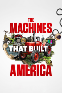 The Machines That Built America streaming