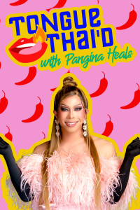 voir Tongue Thai'd with Pangina Heals saison 3 épisode 3