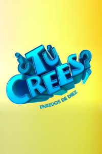 ¿Tú Crees? Enredos de Diez saison 3 épisode 8