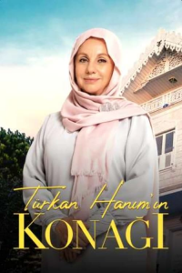 Türkan Hanım'ın Konağı Saison 1 en streaming français