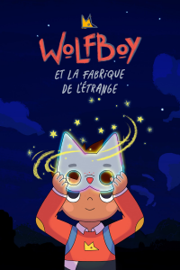 Wolfboy et la fabrique de l’étrange