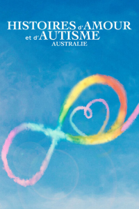 Histoires d'amour et d'autisme : Australie