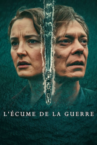 L'écume de la guerre saison 1 épisode 1