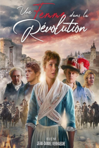 Une Femme dans la Révolution streaming